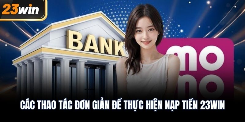Các thao tác đơn giản để thực hiện đăng nhập 23WIN